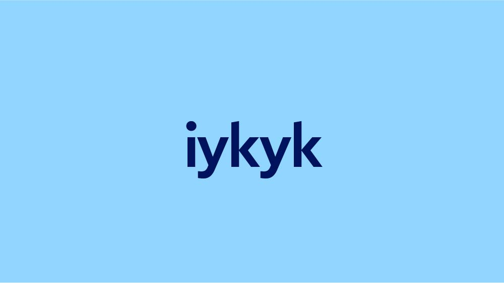 What is IYKYK? A Deep Dive into the Meaning and Origins of this Popular Acronym