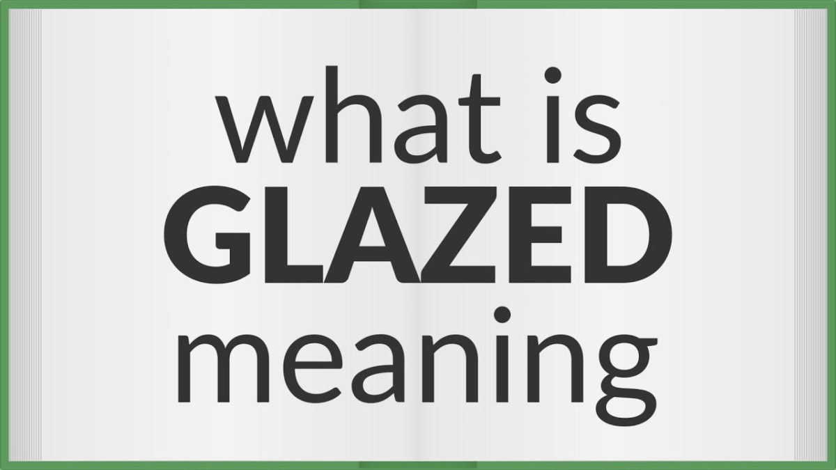 Glazing Definition Slang: Meaning, Origins, and Usage in Modern Language