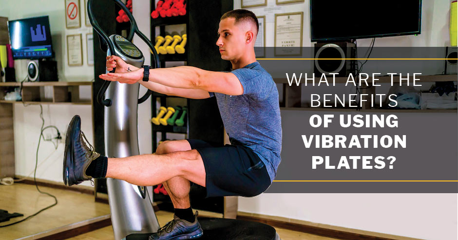 The Power Plate Benefits: Unlocking the Potential of Whole-Body Vibration